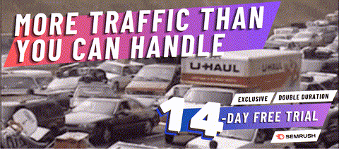 More traffic than you can handle — Semrush animated ad