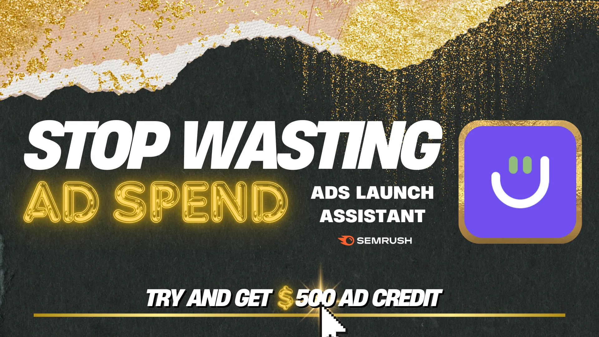 Stop Wasting Ad Spend — Semrush ad